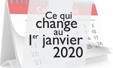 ce qui change au 1 er janvier 2020