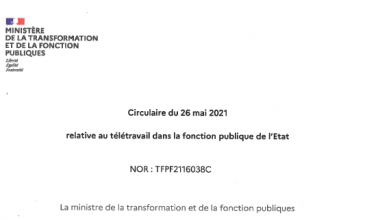 Circulaire du 26 mai 2021 relative au télétravail dans la Fonction Publique de l'Etat.