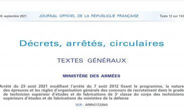 Arrêté du 23 août 2021 modifiant l’arrêté du 7 août 2012 fixant le programme, la nature des épreuves et les règles d’organisation générale des concours de recrutement dans le grade de technicien supérieur d’études et de fabrications de 3e classe du corps des techniciens supérieurs d’études et de fabrications du ministère de la défense.