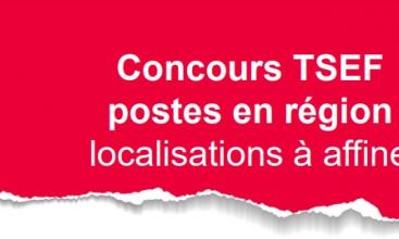 Tract fédéral : Concours TSEF postes en région localisations à affiner