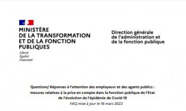 FAQ du Ministère de la Transformation et de la Fonction Publique. Mesures relatives à la prise en compte de l'évolution de l'épidémie de Covid-19.