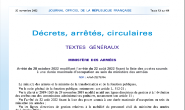 Arrêté du 28 oct 2022 modifiant l'arrêté du 22 août 2022 fixant la liste des postes soumis à une durée maximale d'occupation au sein du MinArm