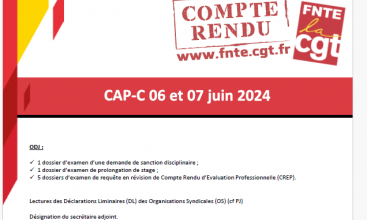 CAP C des 06 et 07 juin 2024 – Déclaration Liminaire et Compte Rendu.
