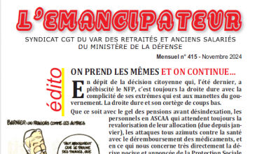 L'ÉMANCIPATEUR - Syndicat CGT du VAR retraités et anciens salariés du Ministère de la Défense – N° 415 - Novembre 2024.