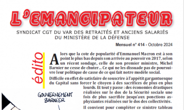 L'EMANCIPATEUR - Syndicat CGT du VAR retraités et anciens salariés du Ministère de la Défense - N° 414 - Octobre 2024.